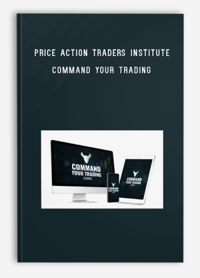 Price Action Traders Institute – Command Your Trading