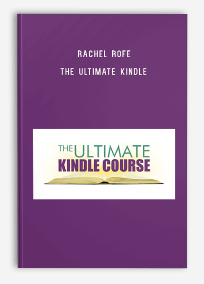 Rachel Rofe – The Ultimate Kindle