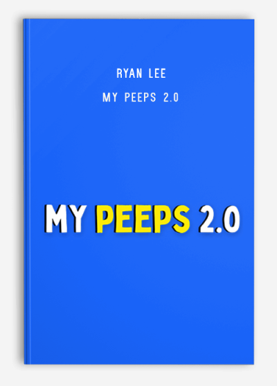 Ryan Lee – My Peeps 2.0