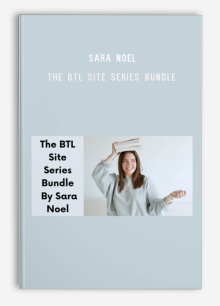 Sara Noel – The BTL Site Series Bundle