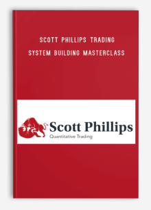 Scott Phillips Trading – System Building MasterClass