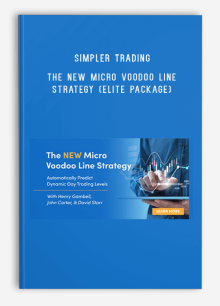 Simpler Trading – The New Micro Voodoo Line Strategy (Elite Package)