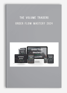 The Volume Traders – Order Flow Mastery 2024