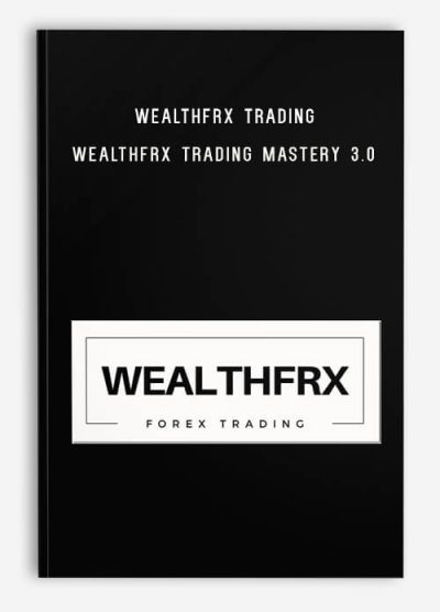 WealthFRX Trading Mastery 3.0