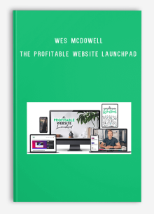 Wes McDowell – The Profitable Website Launchpad