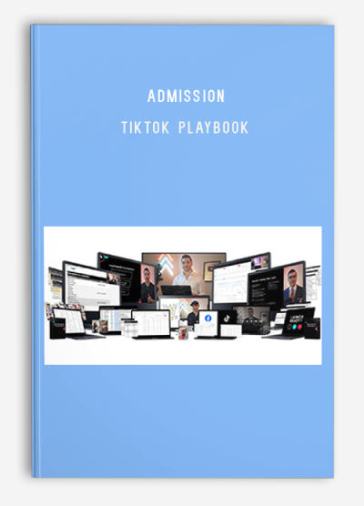 ADmission – TikTok Playbook