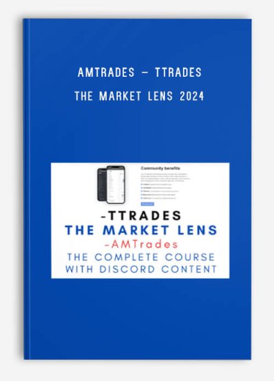 AMTrades – TTrades – The Market Lens 2024