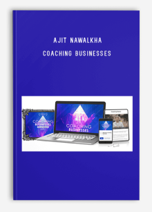 Ajit Nawalkha – Coaching Businesses