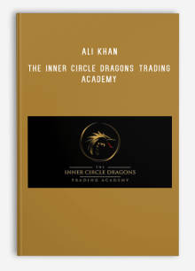 Ali Khan - The Inner Circle Dragons Trading Academy