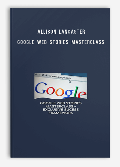 Allison Lancaster – Google Web Stories Masterclass