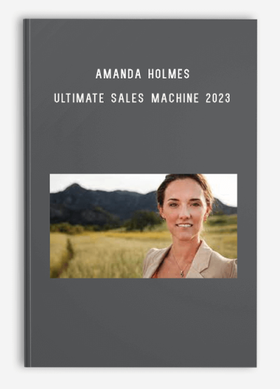 Amanda Holmes - Ultimate Sales Machine 2023