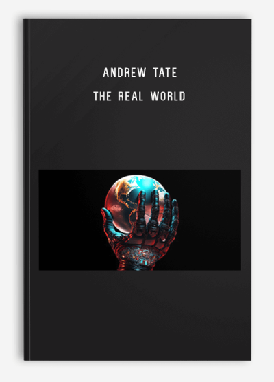 Andrew Tate - The Real World