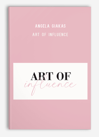 Angela Giakas - Art Of Influence