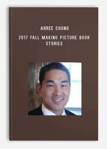 Arree Chung - 2017 FALL Making Picture Book Stories