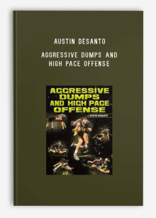 Austin DeSanto – Aggressive Dumps And High Pace Offense