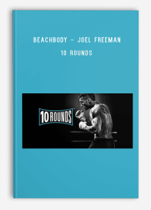 Beachbody - Joel Freeman – 10 Rounds