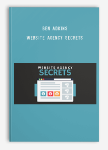 Ben Adkins – Website Agency Secrets