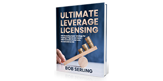 Bob Serling – Ultimate Leverage Licensing Express