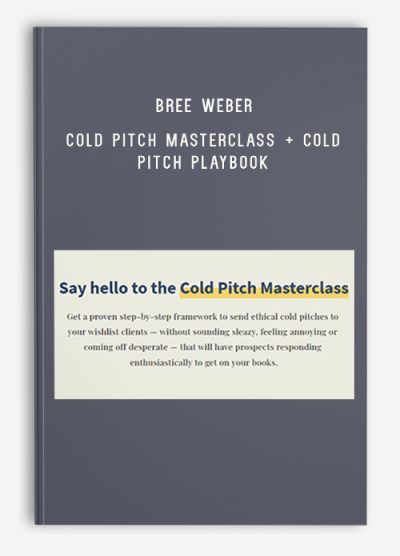 Bree Weber – Cold Pitch Masterclass + Cold Pitch Playbook