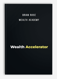 Brian Rose - Wealth Academy