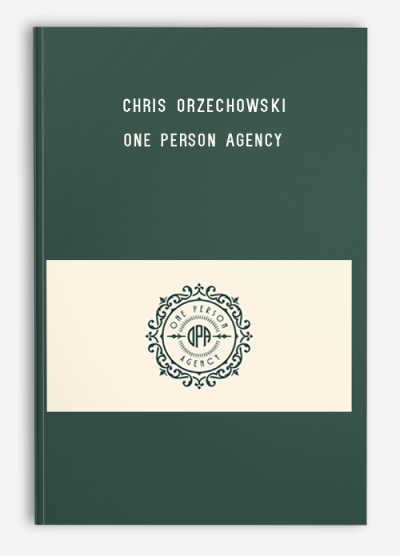 Chris Orzechowski – One Person Agency