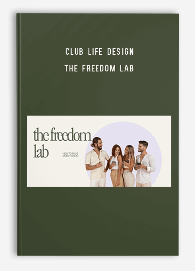 Club Life Design – The Freedom Lab