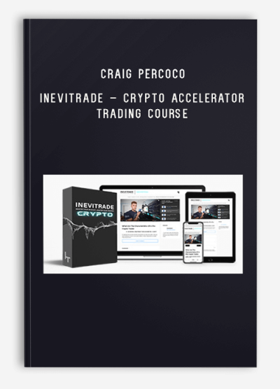 Craig Percoco - INEVITRADE – Crypto Accelerator Trading Course