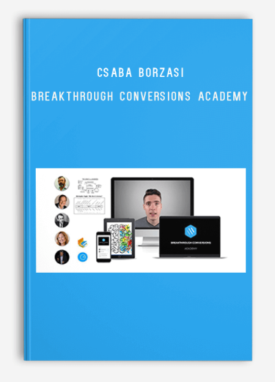 Csaba Borzasi – Breakthrough Conversions Academy