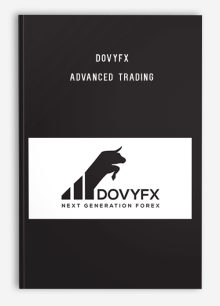 DOVYFX – ADVANCED Trading