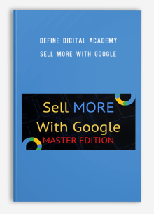 Define Digital Academy – Sell More With Google