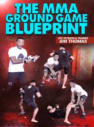 Din Thomas – The MMA Ground Game Blueprint