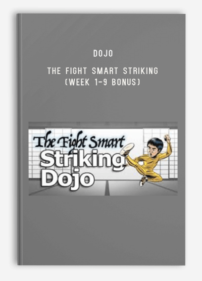 Dojo – The https://tradersoffer.forex/product/dojo-the-fight-smart-striking-week-1-9-bonus-digital-download/Fight Smart Striking (Week 1-9 Bonus)