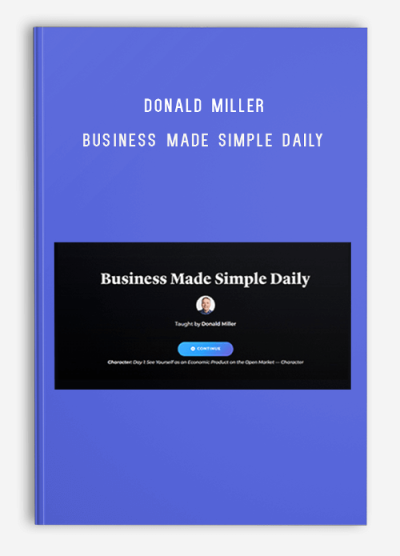 Donald Miller – Business Made Simple Daily