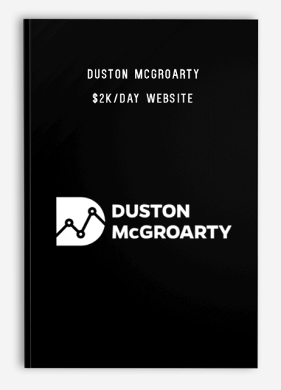 Duston McGroarty – $2k-Day Website