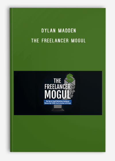 Dylan Madden – The Freelancer Mogul