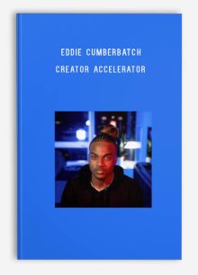 Eddie Cumberbatch - Creator Accelerator