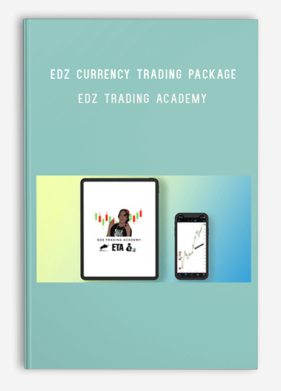 Edz Currency Trading Package – EDZ Trading Academy