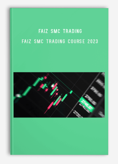 Faiz SMC Trading Course 2023