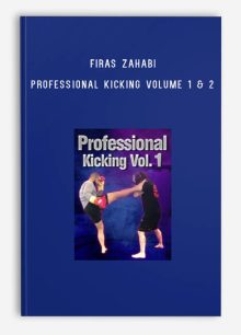 Firas Zahabi - Professional Kicking Volume 1 & 2