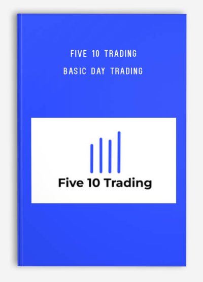 Five 10 Trading – Basic Day Trading