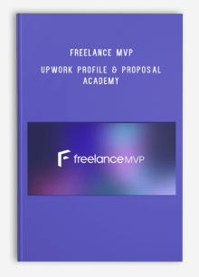 Freelance MVP – Upwork Profile & Proposal Academy