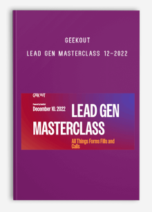 Geekout – Lead Gen Masterclass 12-2022