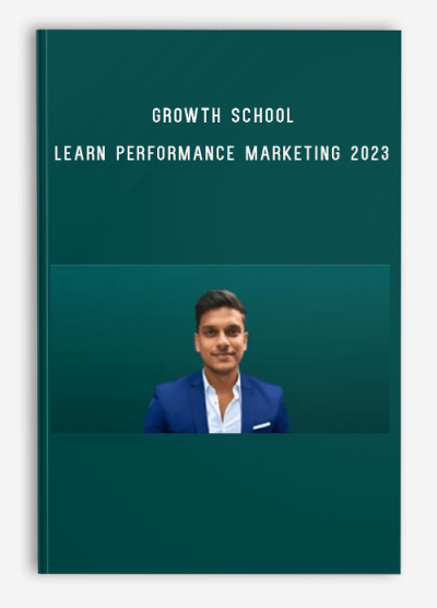 Growth School – Learn Performance Marketing 2023