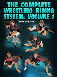 Hudson Taylor – The Complete Wrestling Riding System Volume 1