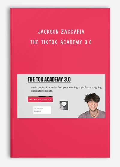 Jackson Zaccaria – The TikTok Academy 3.0