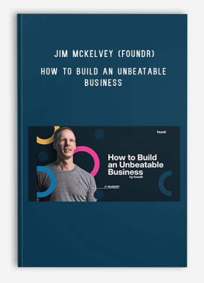 Jim McKelvey (Foundr) – How To Build An Unbeatable Business