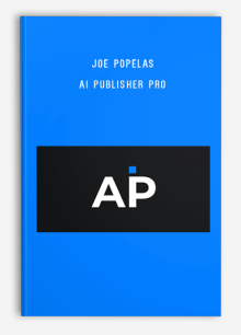 Joe Popelas – AI Publisher Pro