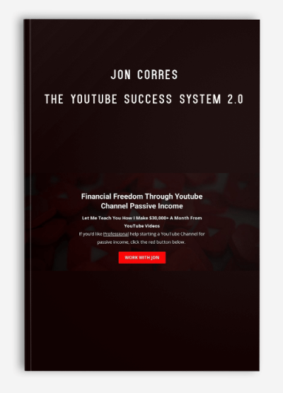 Jon Corres – The YouTube Success System 2.0