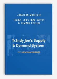 Jonathan Mckeever - SimplerTrading - Tr3ndy Jon’s New Supply & Demand System