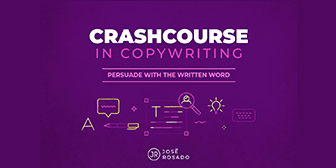 Jose Rosado – Crash Course Copywriting